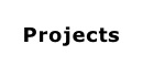 Projects