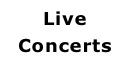 Live Concerts