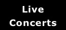 Live Concerts